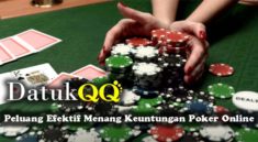 Peluang Efektif Menang Keuntungan Poker Online